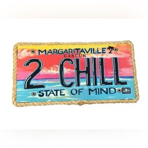 Jimmy Buffet Margaritaville Cancun 2 Chill‎ State of Mind Wood Wall Decor Rope